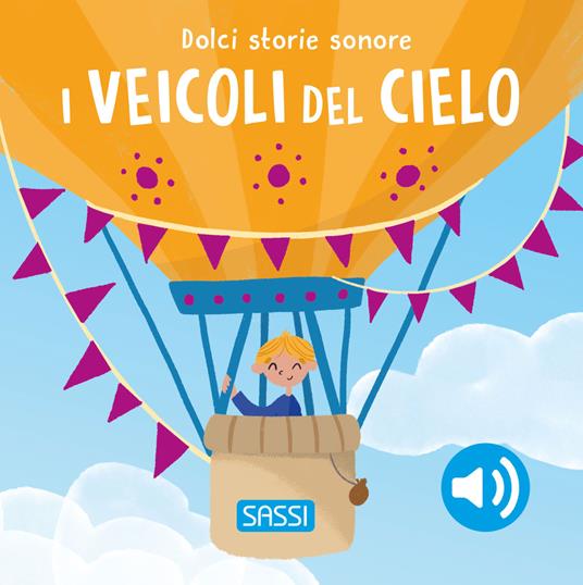 I veicoli del cielo. Dolci storie sonore. - immagine 2